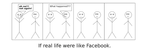 If real life were like Facebook